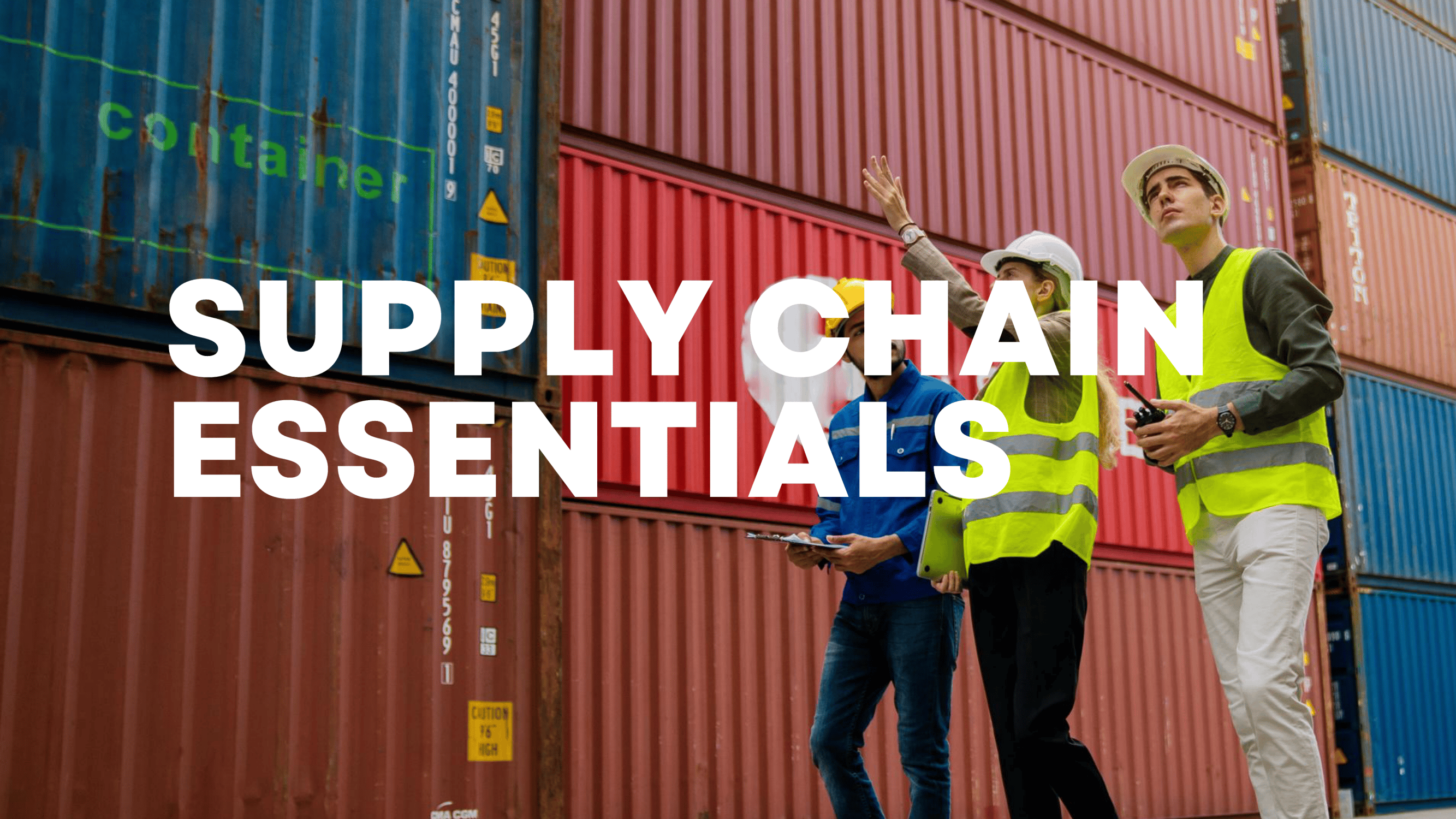 Supply Chain Essentials