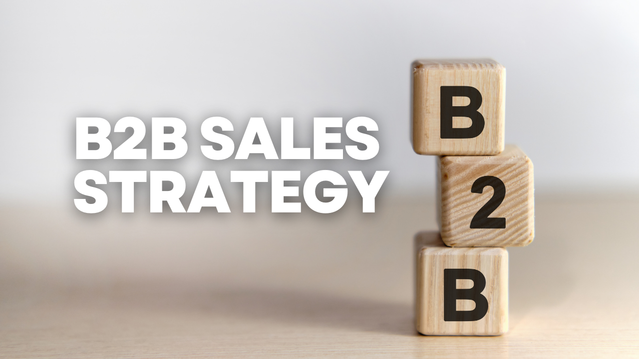 B2B Sales Strategy