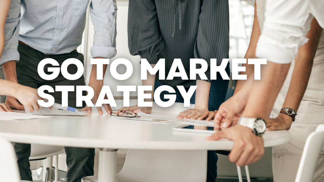 Go-To-Market Strategy