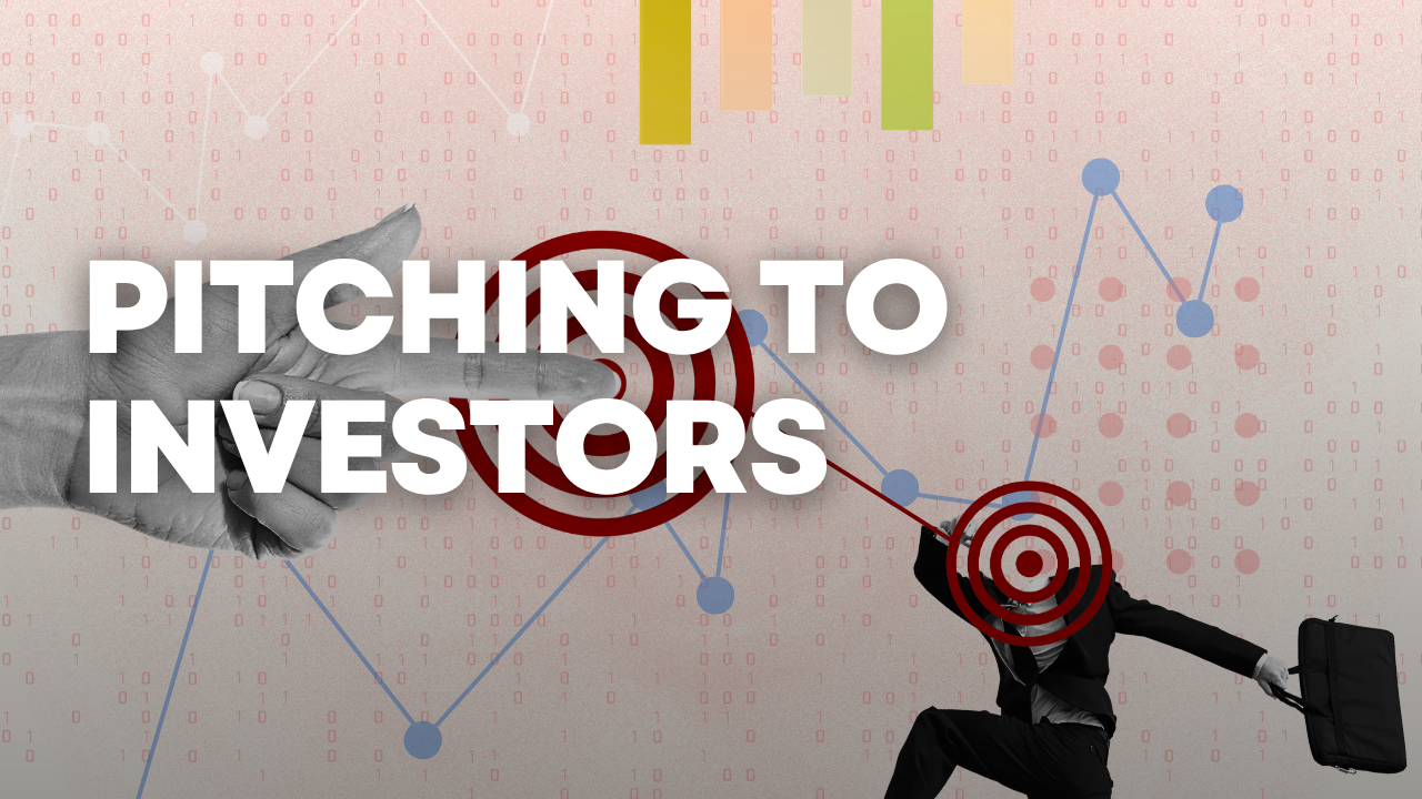 Pitching to Investors