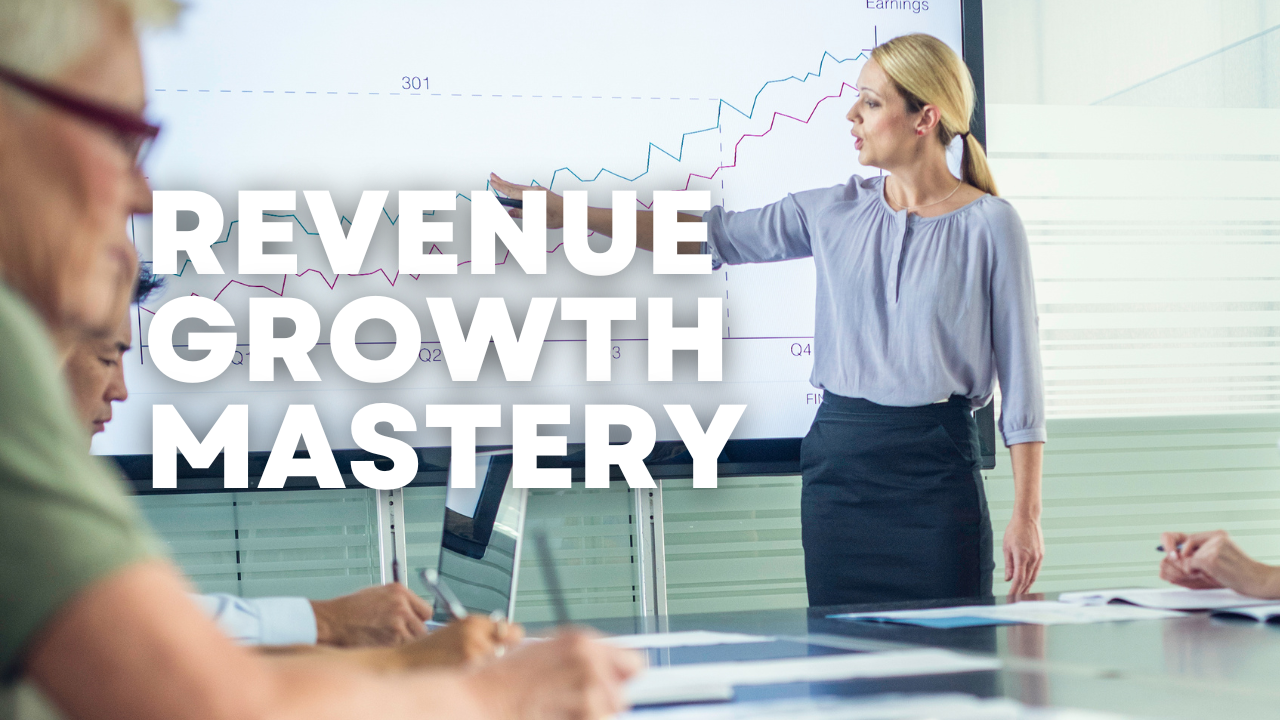 Revenue Growth Mastery
