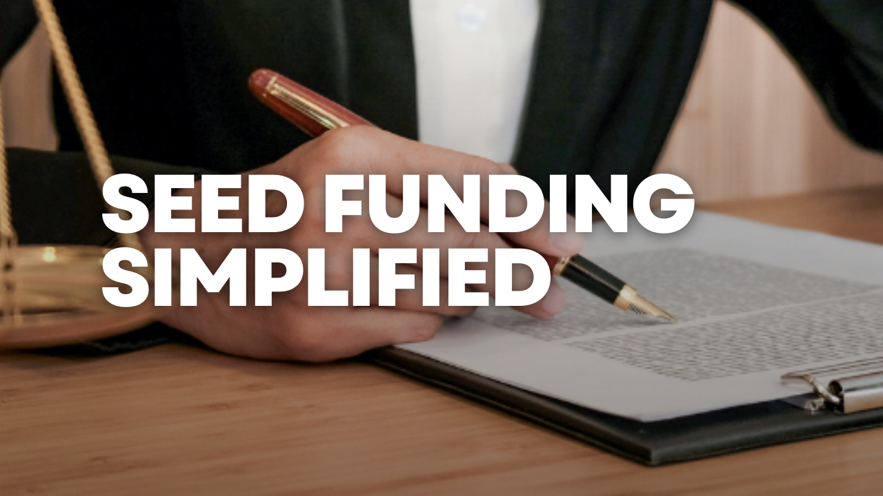 Seed Funding Simplified