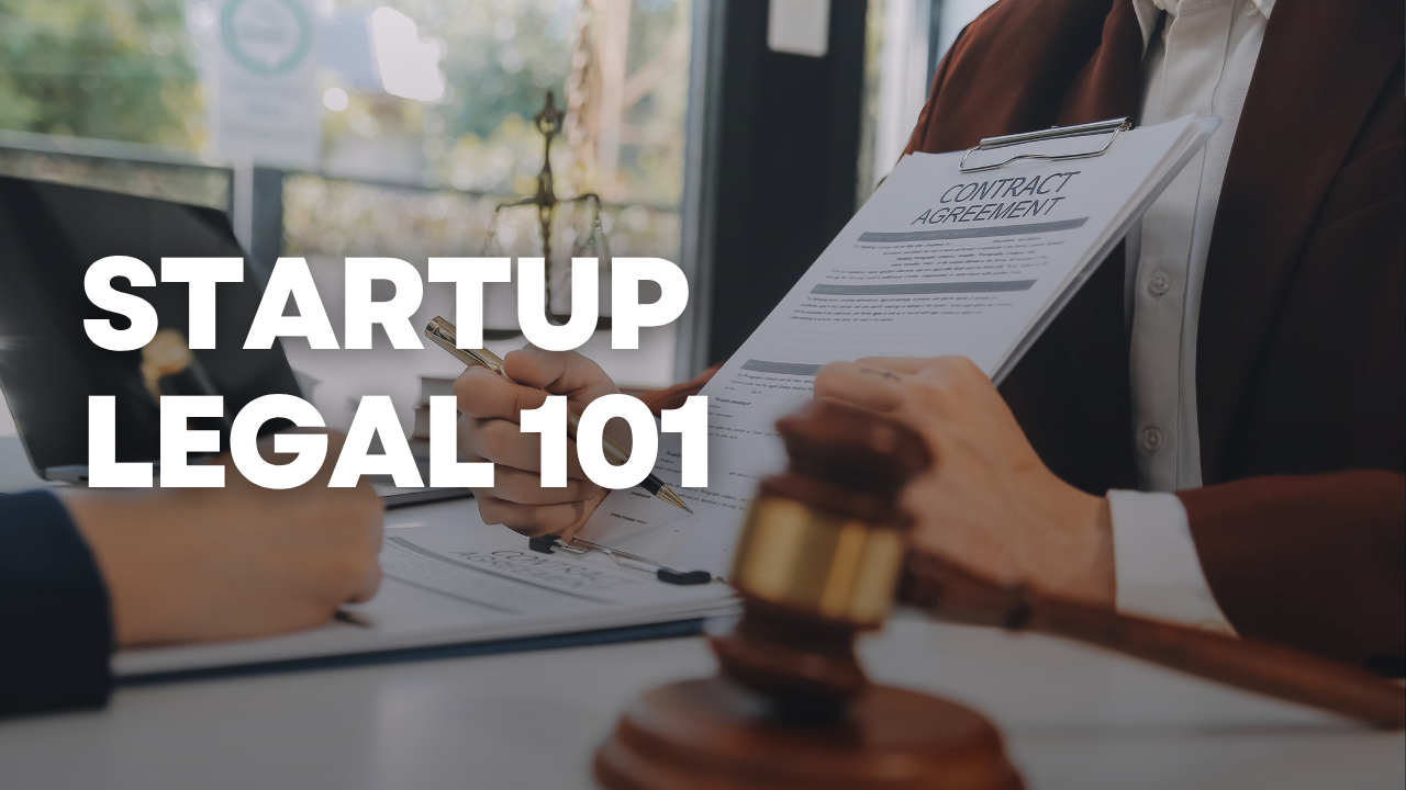 Startup Legal 101